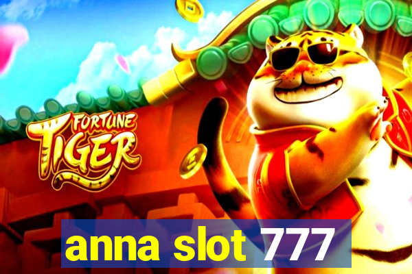 anna slot 777