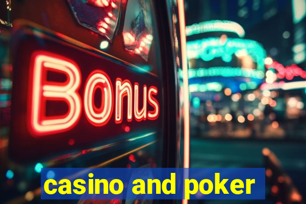 casino and poker