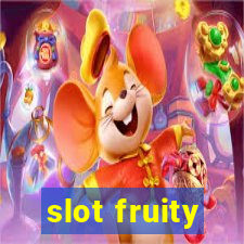 slot fruity