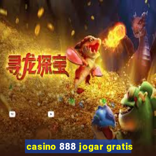 casino 888 jogar gratis