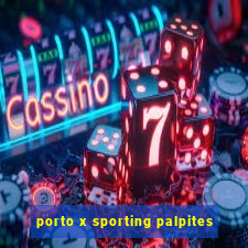 porto x sporting palpites