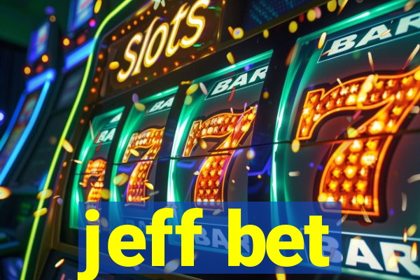 jeff bet