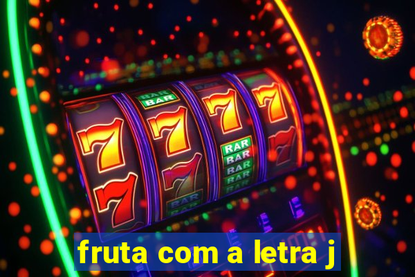 fruta com a letra j