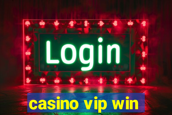 casino vip win