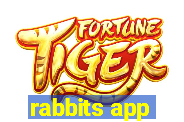 rabbits app