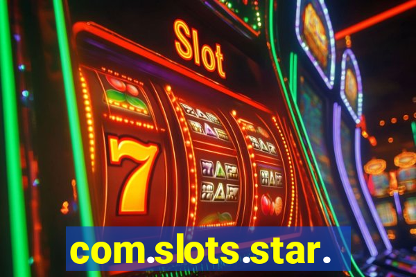 com.slots.star.game