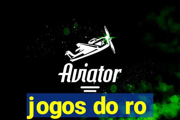 jogos do ro