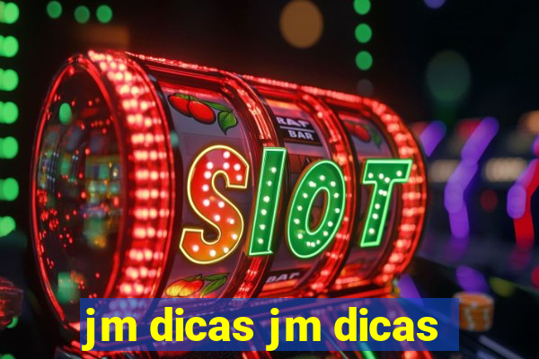 jm dicas jm dicas