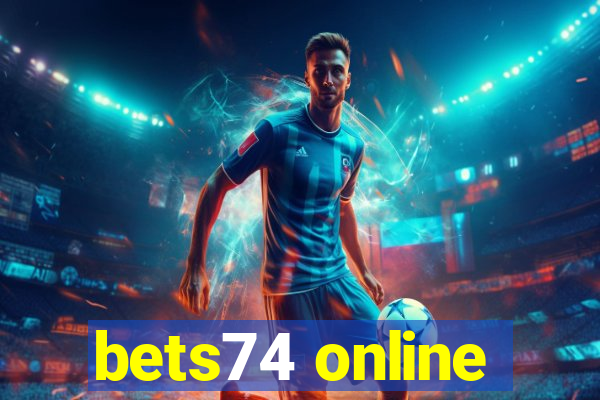 bets74 online