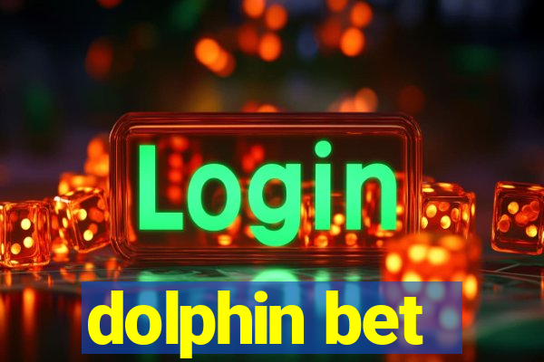 dolphin bet