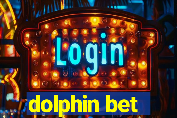 dolphin bet