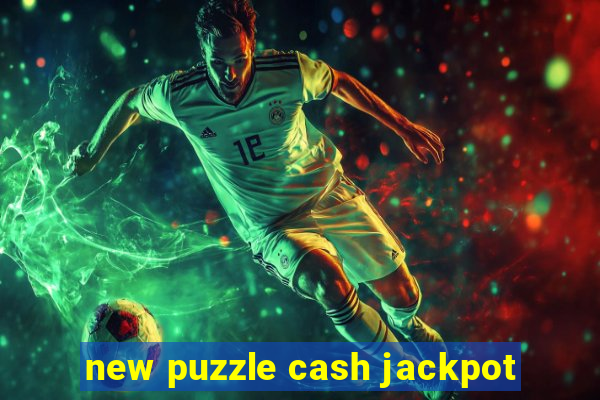 new puzzle cash jackpot