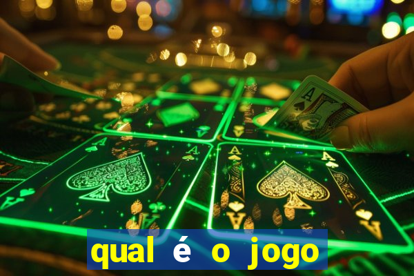 qual é o jogo que eu mais jogo