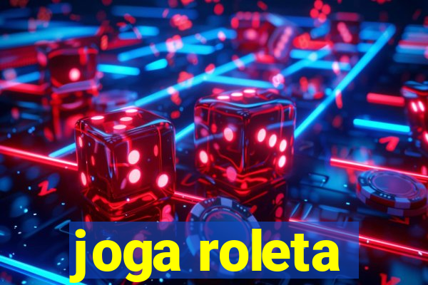 joga roleta