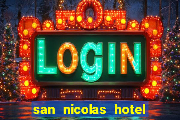 san nicolas hotel and casino