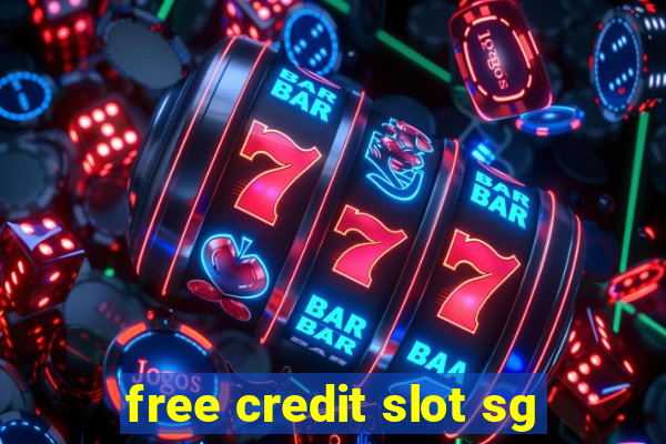 free credit slot sg