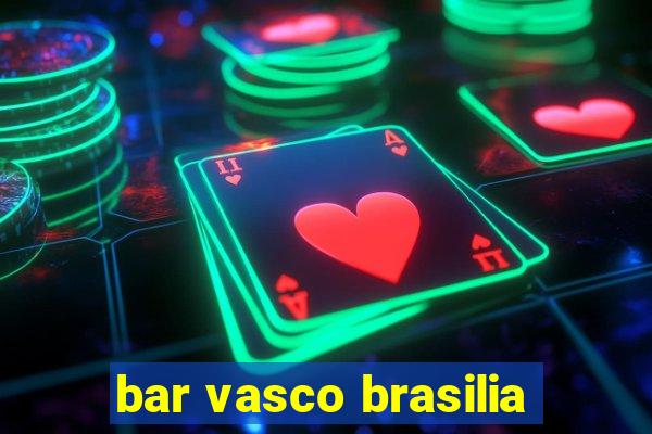 bar vasco brasilia