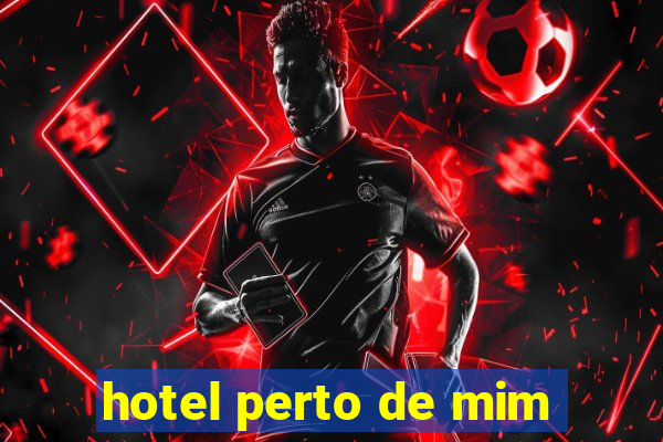 hotel perto de mim