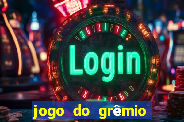 jogo do grêmio já acabou