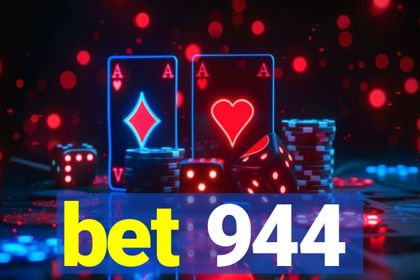 bet 944