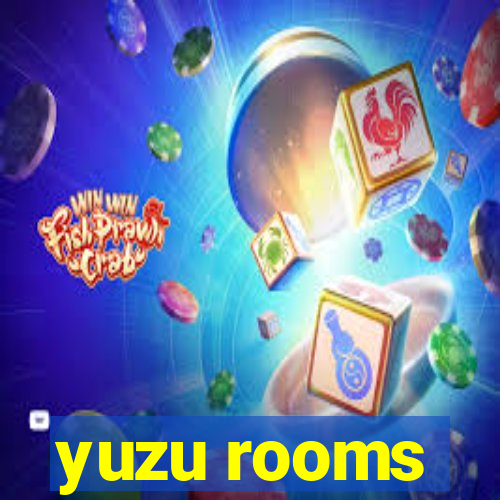 yuzu rooms