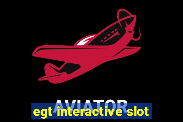 egt interactive slot