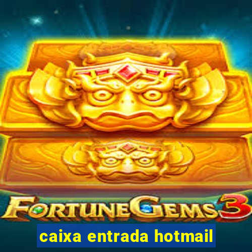 caixa entrada hotmail