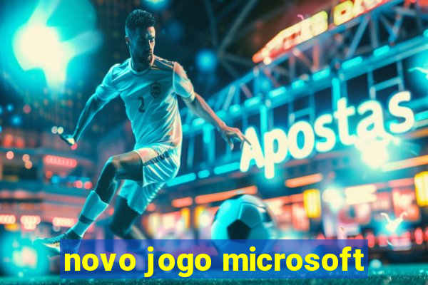 novo jogo microsoft