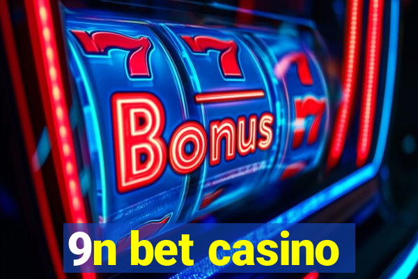 9n bet casino