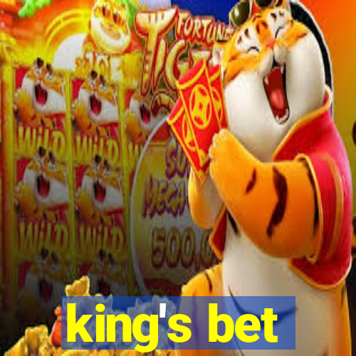 king's bet