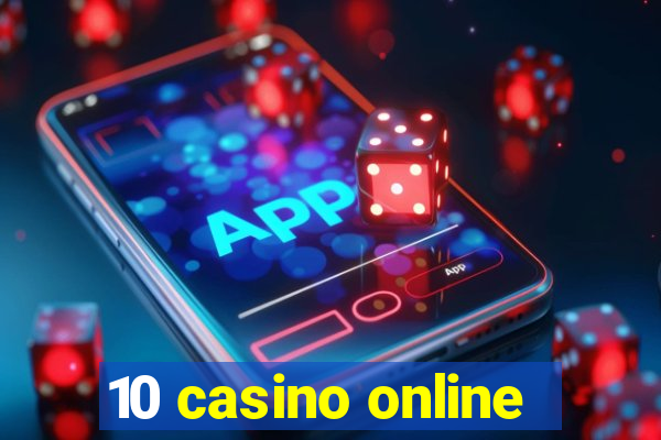 10 casino online