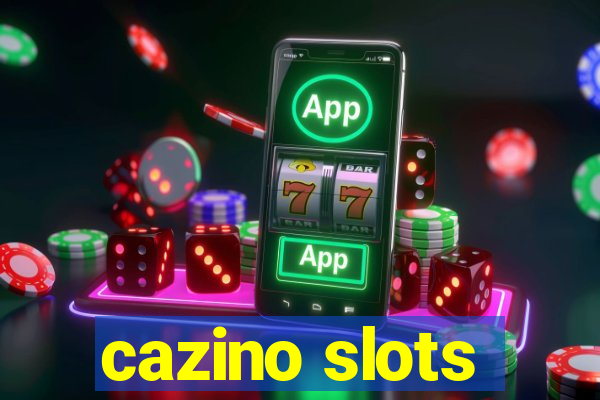 cazino slots