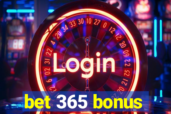 bet 365 bonus