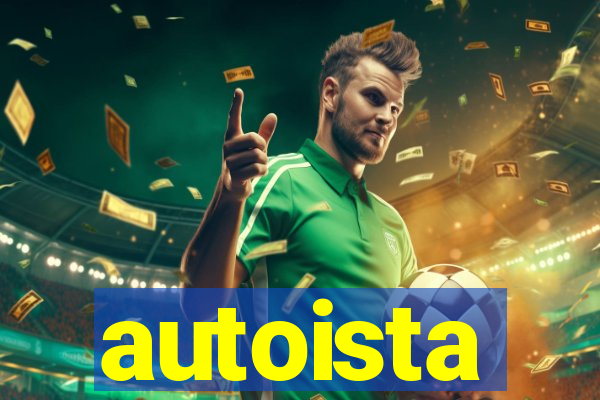 autoista