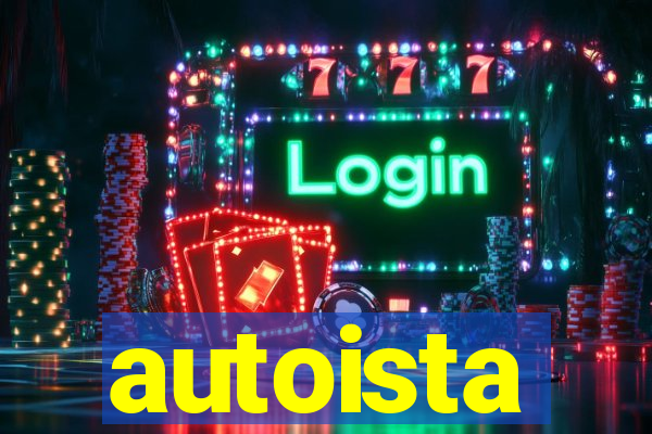 autoista