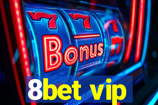 8bet vip