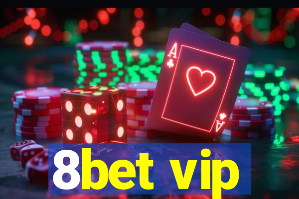 8bet vip