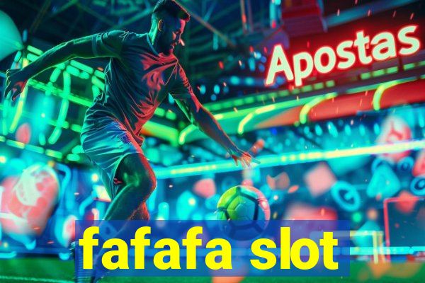 fafafa slot