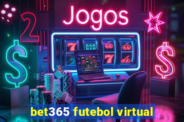 bet365 futebol virtual