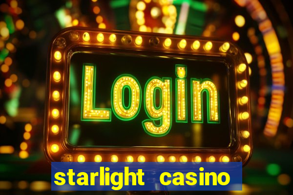 starlight casino new west