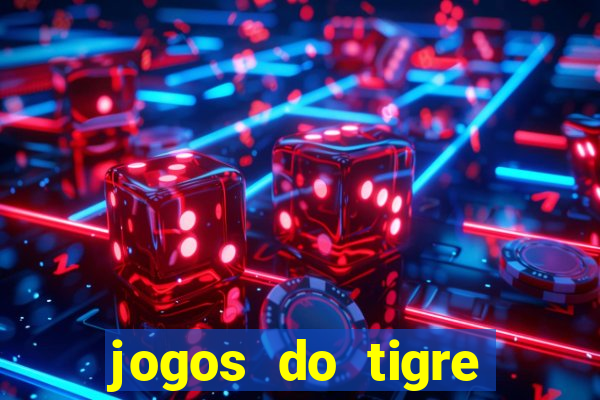 jogos do tigre plataforma nova