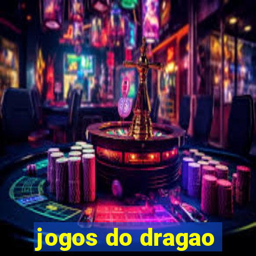 jogos do dragao