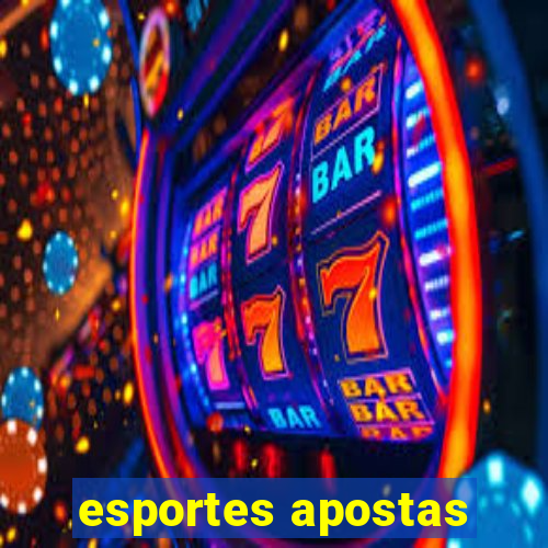 esportes apostas