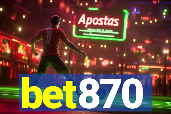 bet870