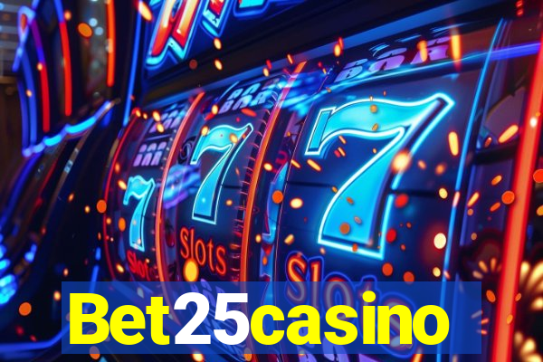 Bet25casino