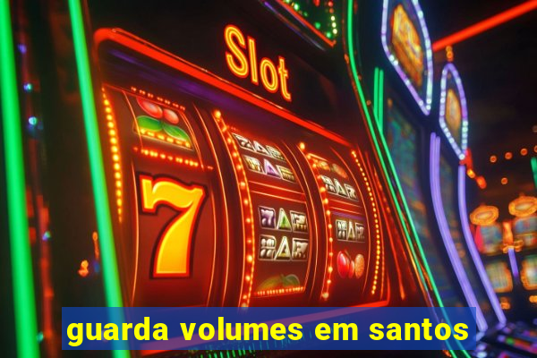 guarda volumes em santos