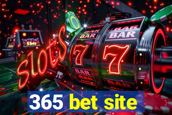 365 bet site