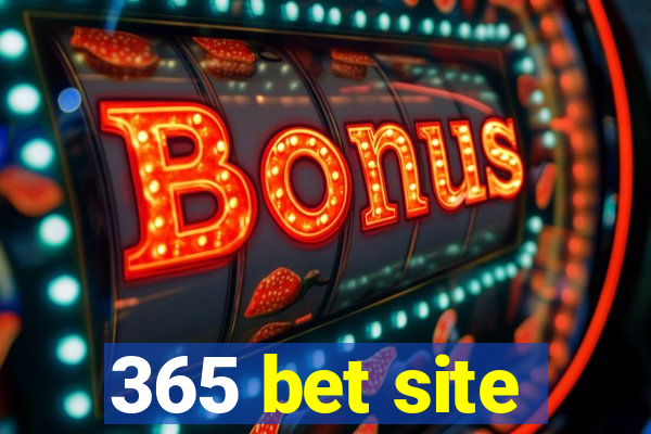 365 bet site