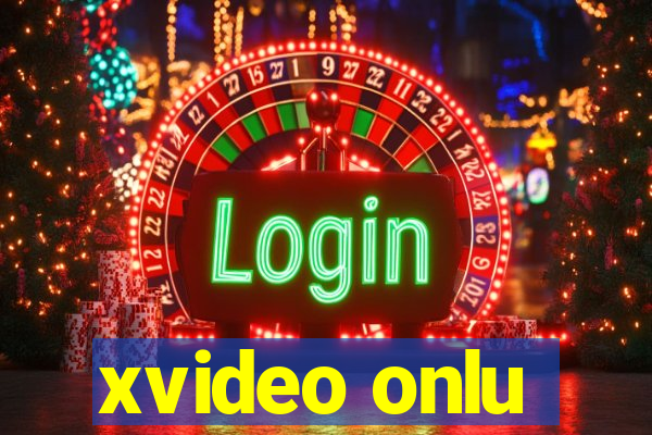 xvideo onlu