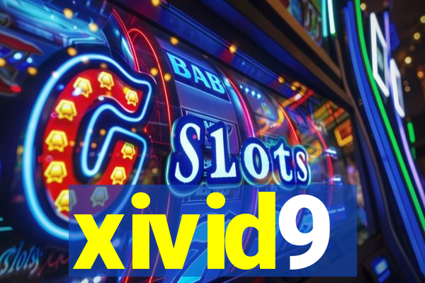 xivid9